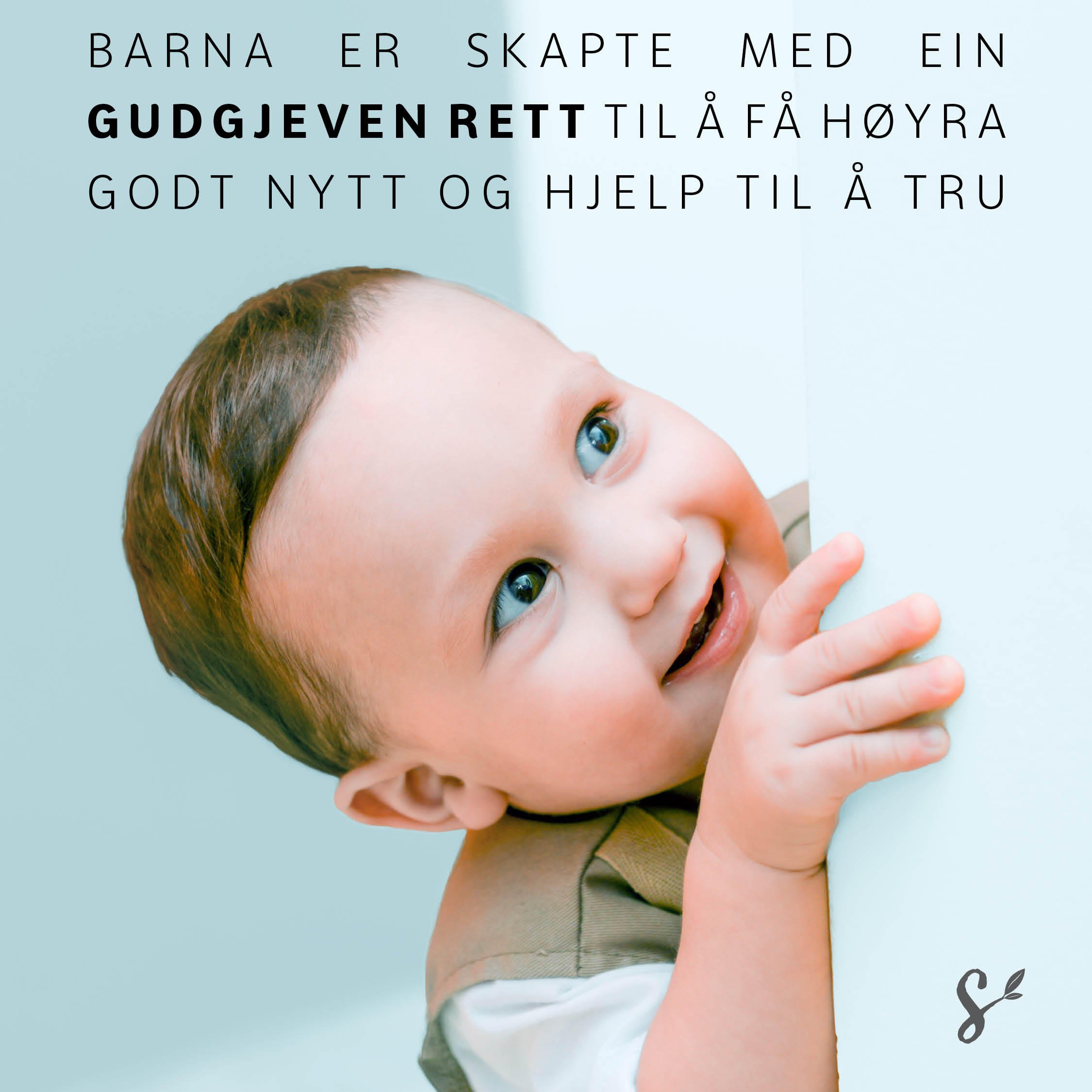 Barna treng å høyre evangeliet