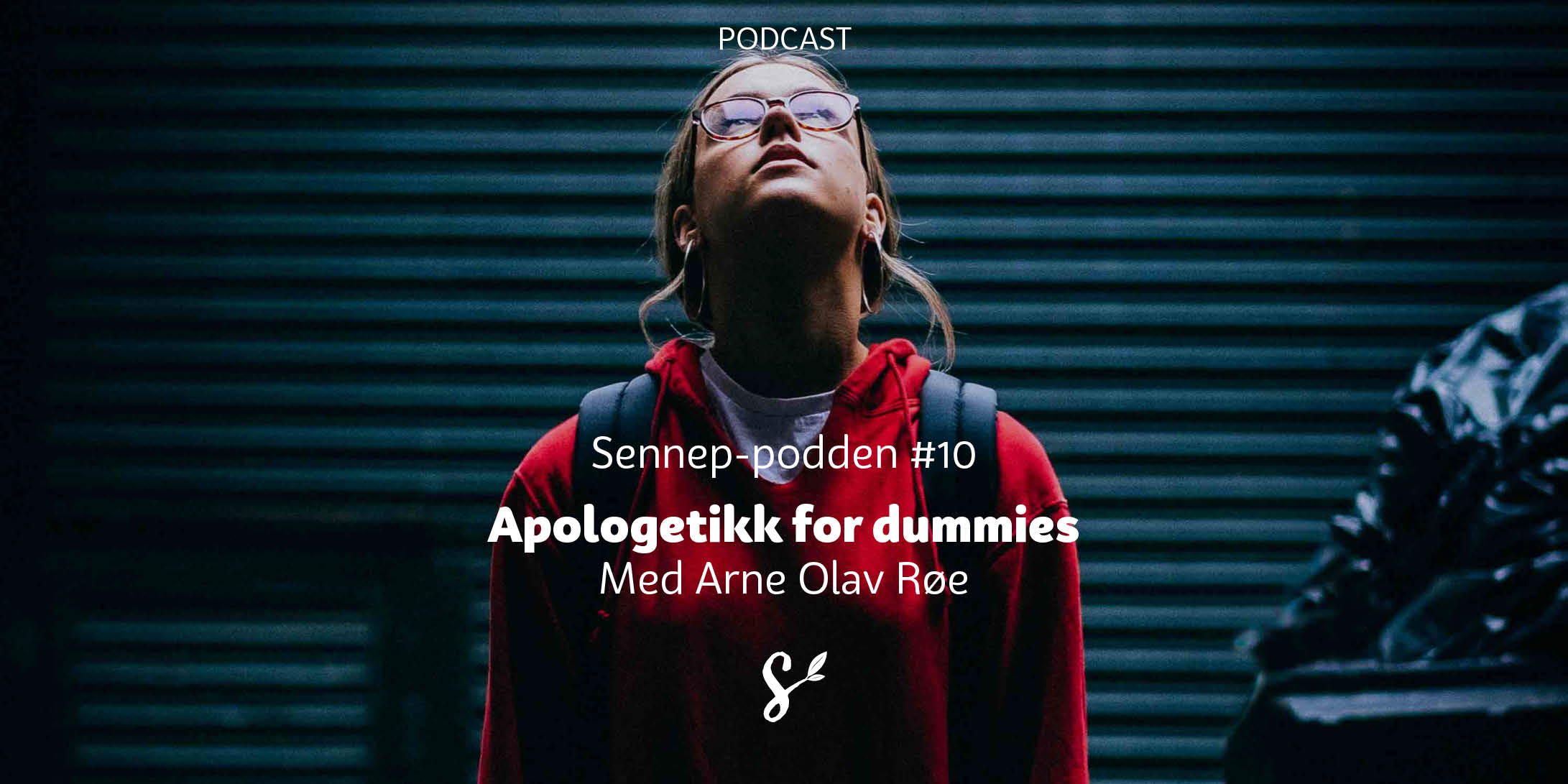 Sennep-podden. Apologetikk for Dummies
