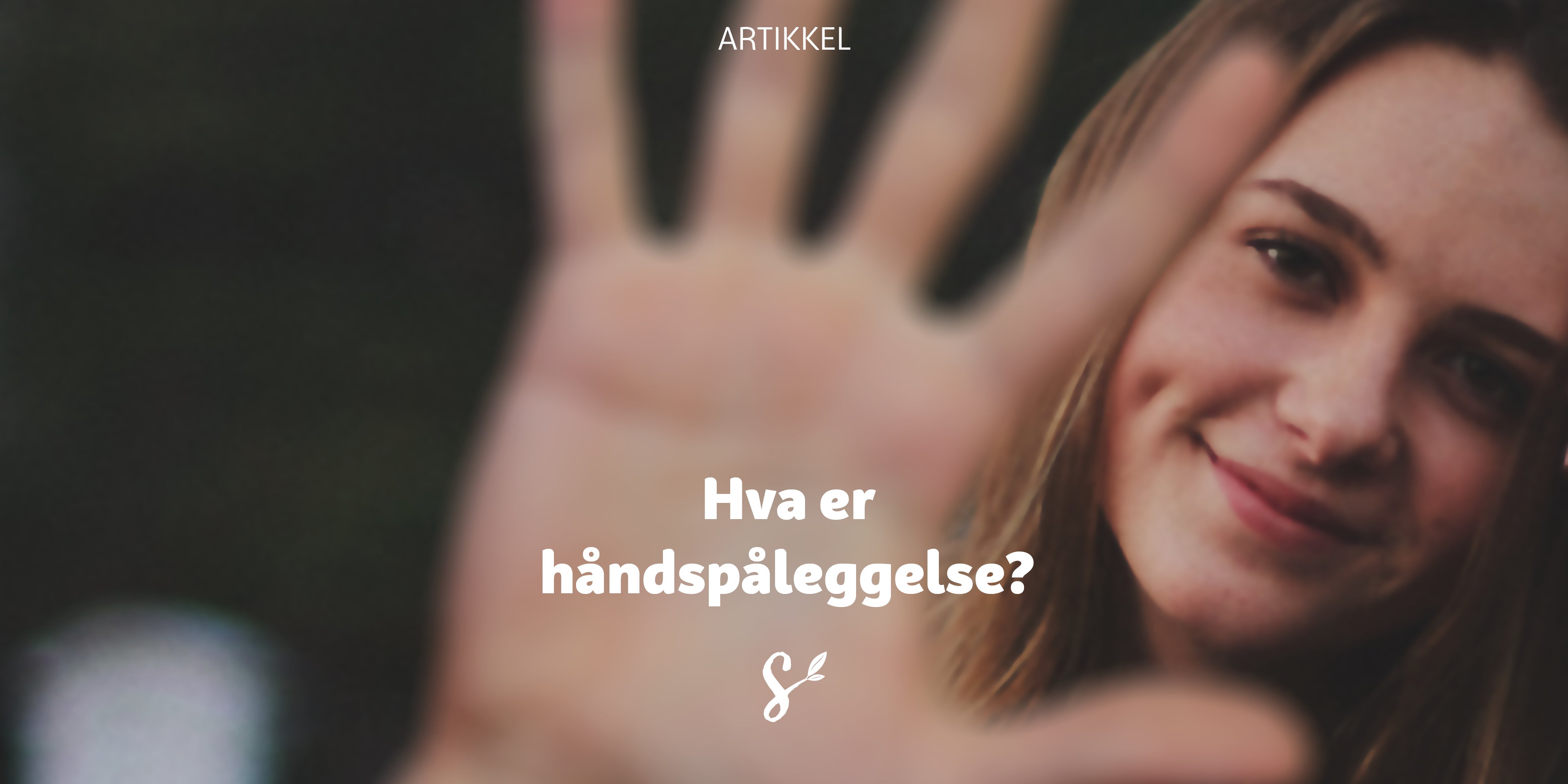 hva er håndspåleggelse - tittelbilde