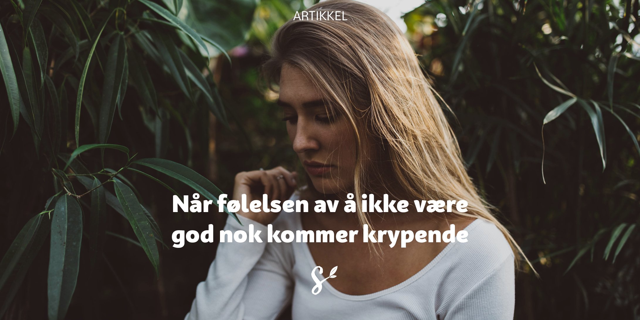 når følelsen av å ikke være god nok - tittelbilde2