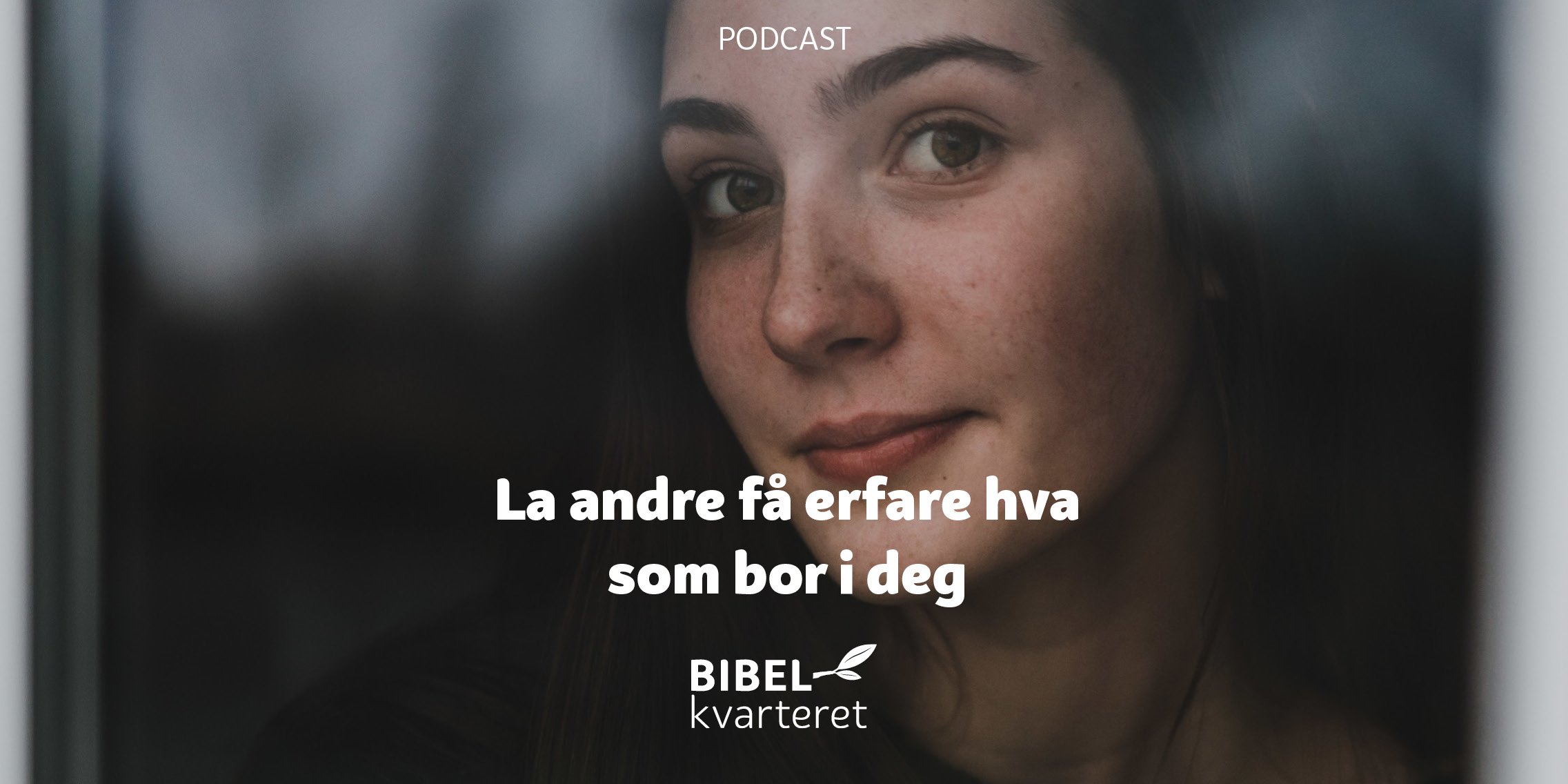 la andre få erfare hva som bor i deg - tittelbilde
