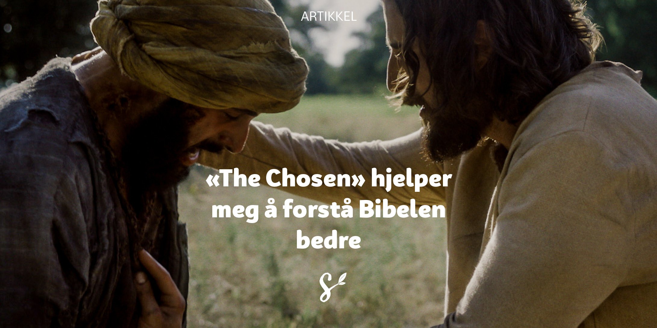 Sennep-tittelbilde-theChoseHjelperMegAForstaBibelenBerdre